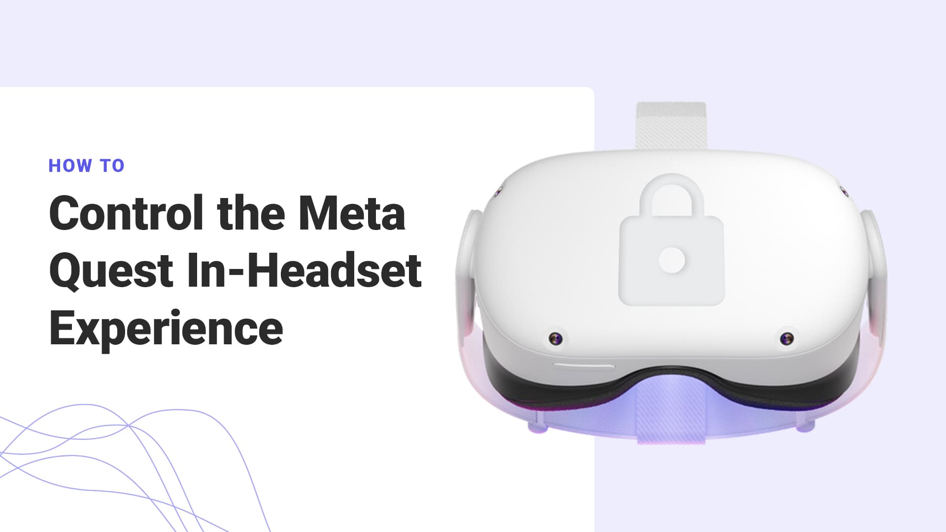 How to Control the In-Headset Experience with Meta Quest 2 - ArborXR