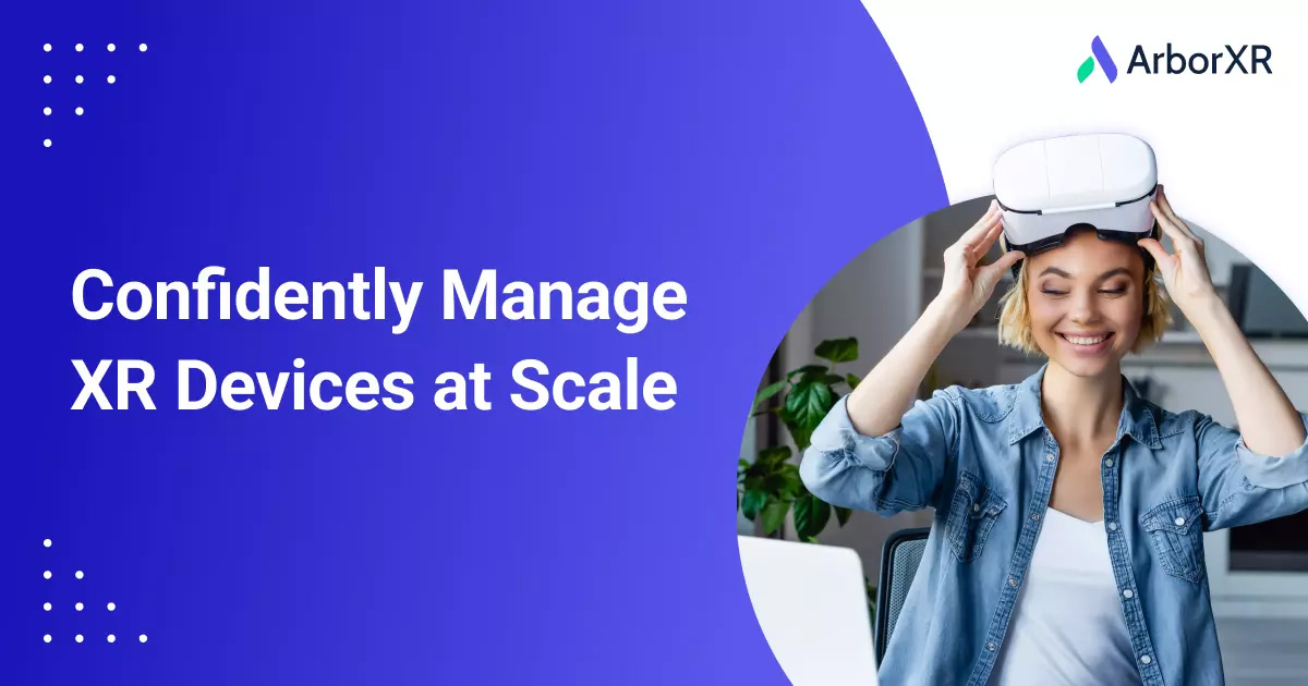 Manage XR Devices ArborXR