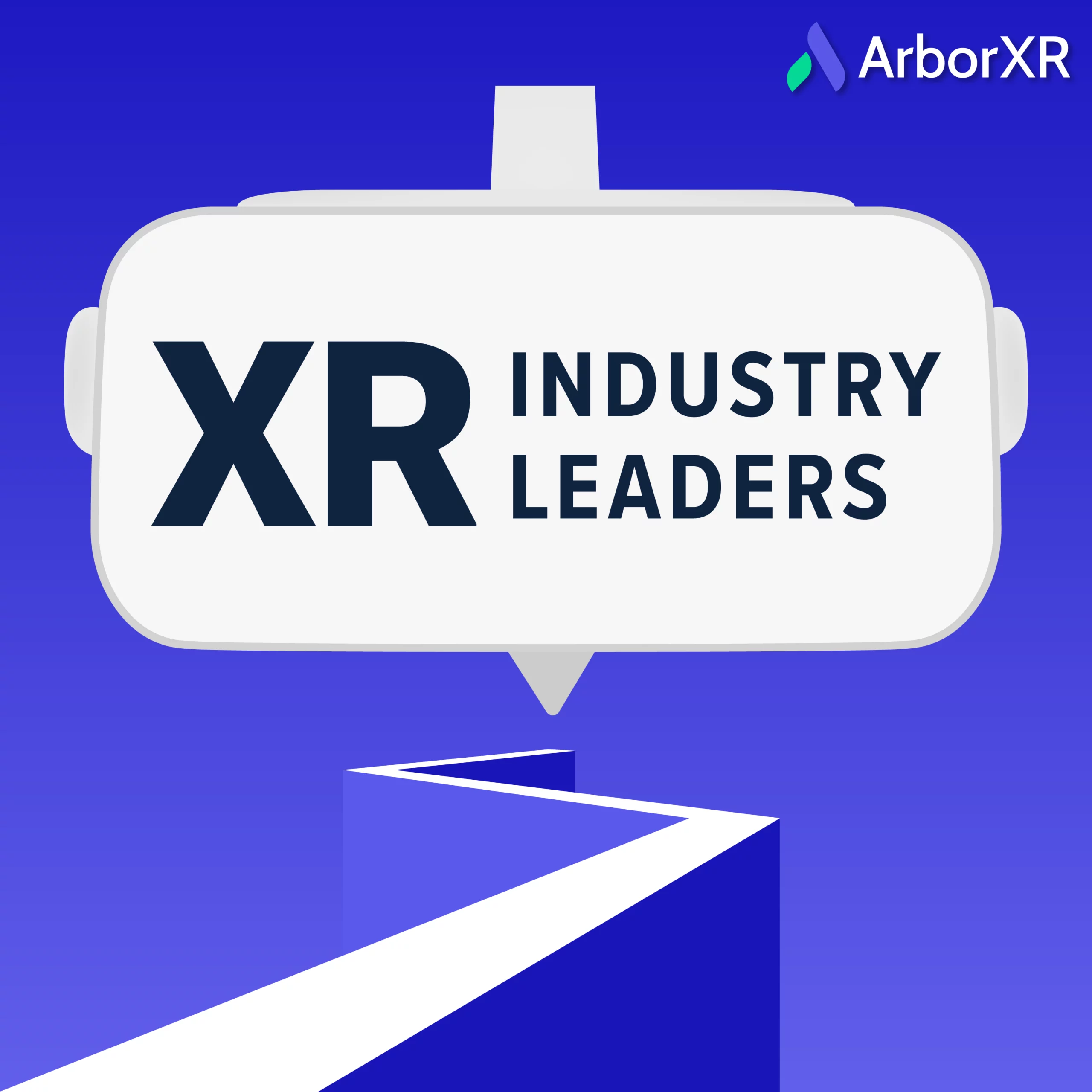 xr industry leaders arborxr podcast