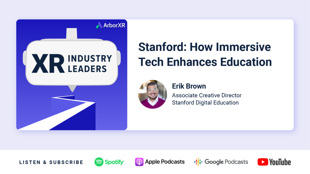 xr industry leaders with arborxr and stanford
