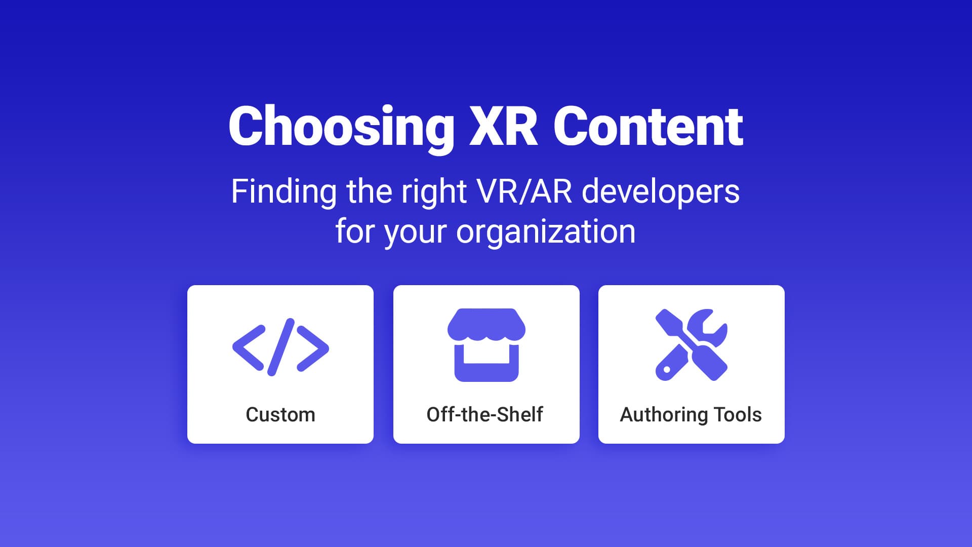 choosing xr content